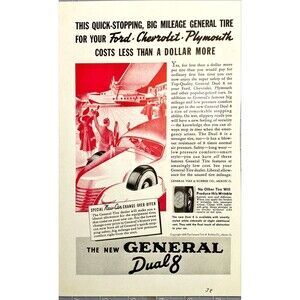 General Dual 8 Tires "Quick-Stopping, Big Mileage General Tire"Vtg Print Ad 1938